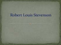 Robert Louis Stevenson