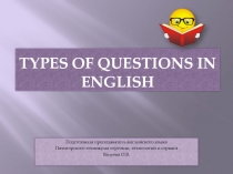 TYPES OF QUESTIONS IN ENGLISH