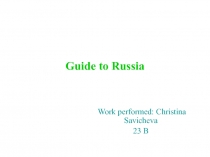 Guide to Russia