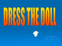 DRESS THE DOLL