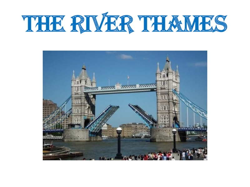 The thames презентация 8 класс