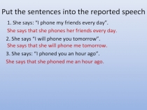 Put the sentences into the reported speech 8 класс