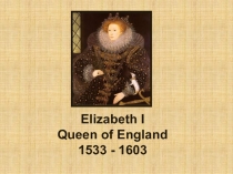 Elizabeth I Queen of England