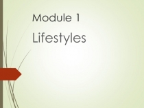 Lifestyles 7 класс