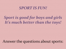 Sport is fun 7 класс к УМК Биболетовой М.З.