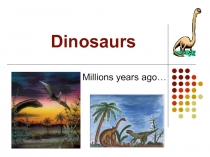 Dinosaurs 7 класс