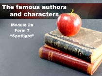 The famous authors and characters 7 класс