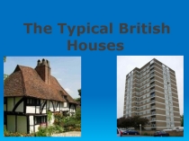 The Typical British Houses