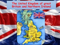 The United Kingdom of Great Britain and Northern Ireland