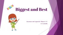 Presentation ` Biggest and Best`