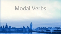 Модальные глаголы (Презентация)