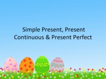 Презентация для тренировки Present Simple, Present Continuous в игровой форме