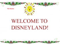 Welcome to Disneyland!