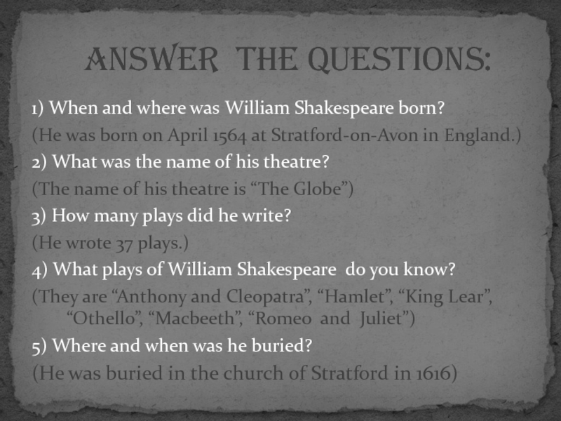 Where was Shakespeare born?. When was William Shakespeare born. When was born in Shakespeare and where?. William Shakespeare шеърлар энгилишча. Where shakespeare born was were