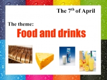 Презентанция на тему Drink and food
