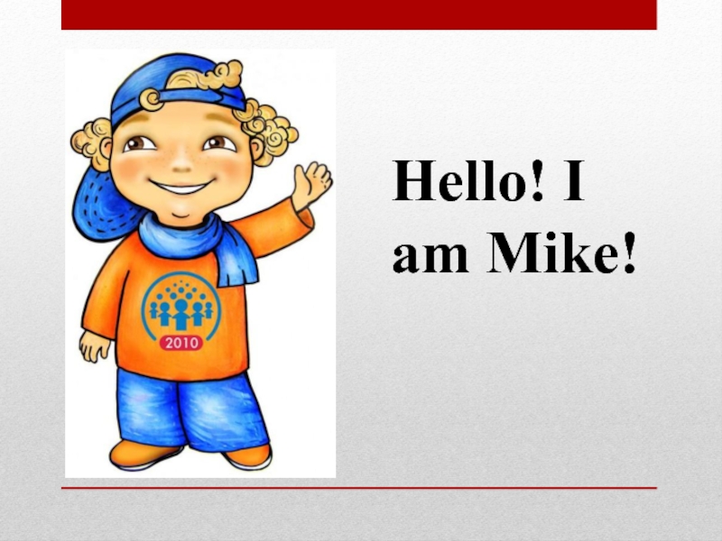 Mike am my friend. Hello i am. Картинка hello i am. My name is для детей. I am картинки для детей.