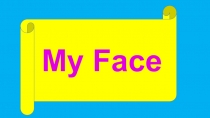 My Face 1