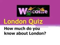 How much do you know about London?