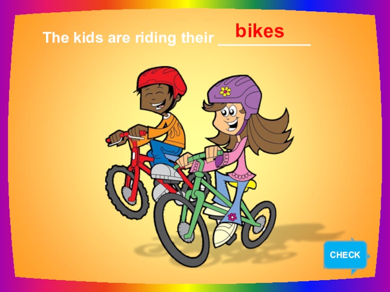 The Bike is next to the Slide мультяшный. Toys ppt for Kids. Ride their bikes