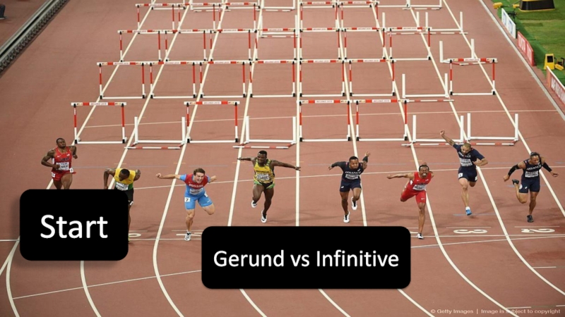 Start
Gerund vs Infinitive
