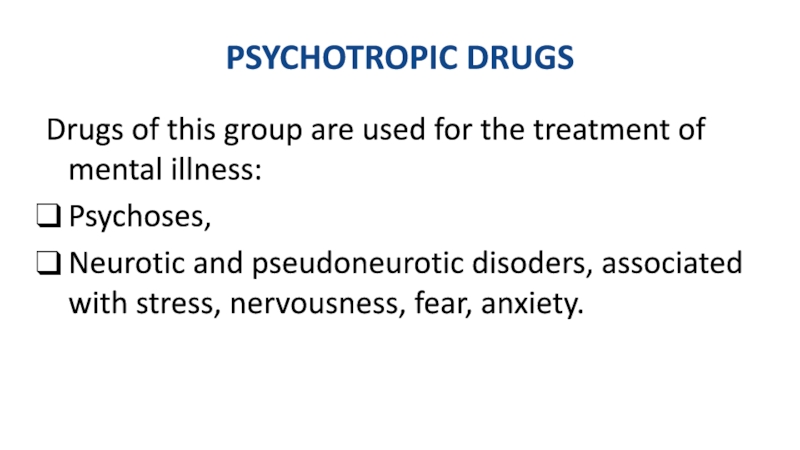 PSYCHOTROPIC DRUGS