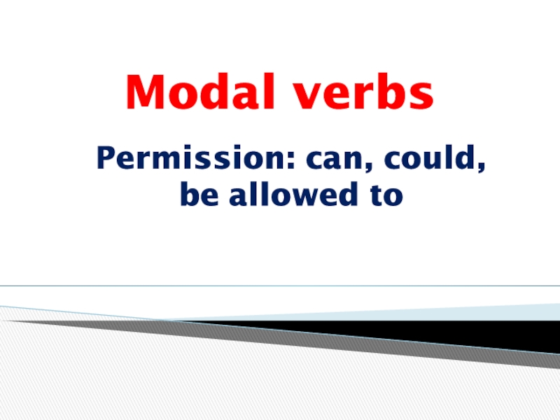 Презентация Modal verbs