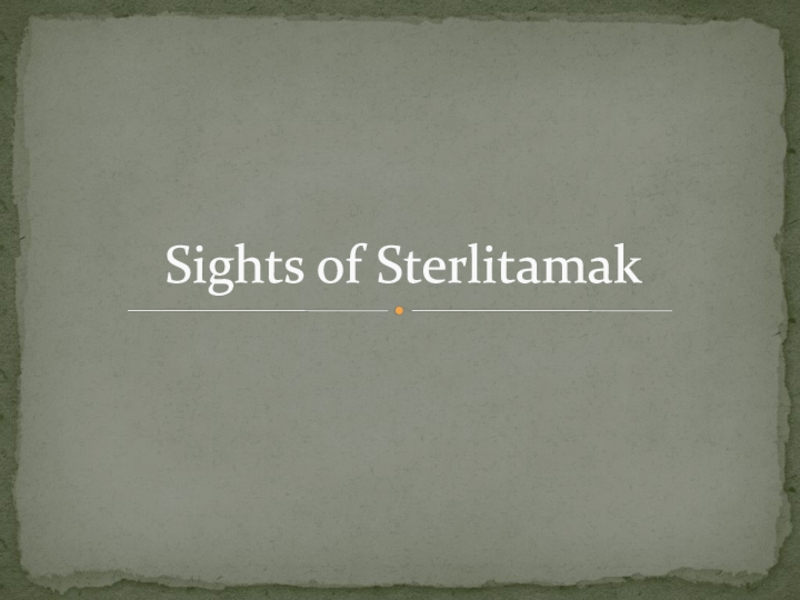 Sights of Sterlitamak