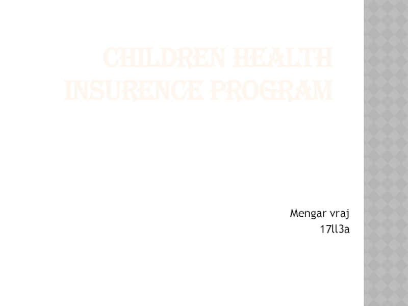 Children health insurence program