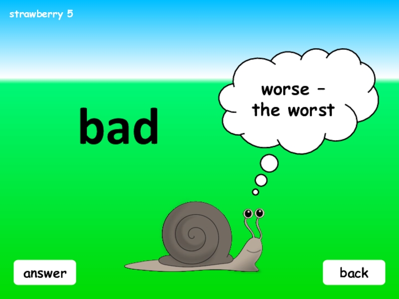 Back транскрипция. Предложения с Bad worse the worst. Bad worse. Bad back. Positive feedback Slide.
