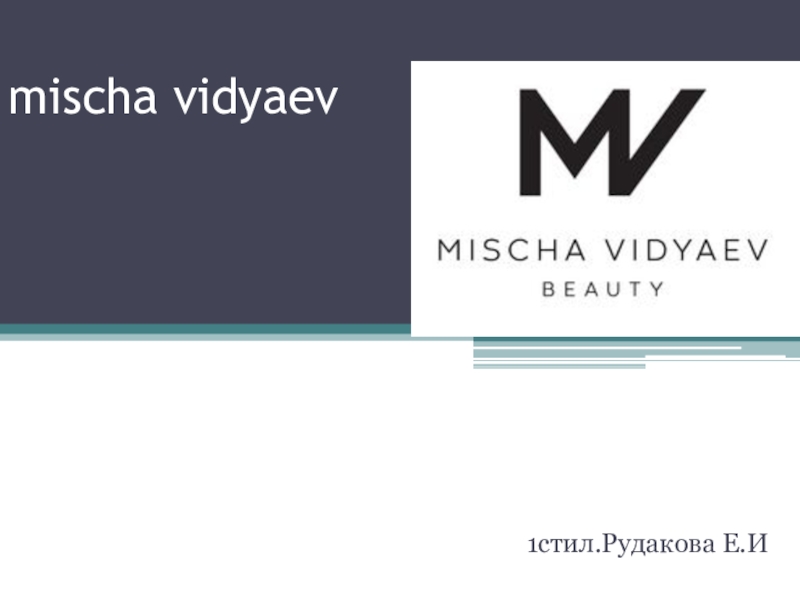 mischa vidyaev