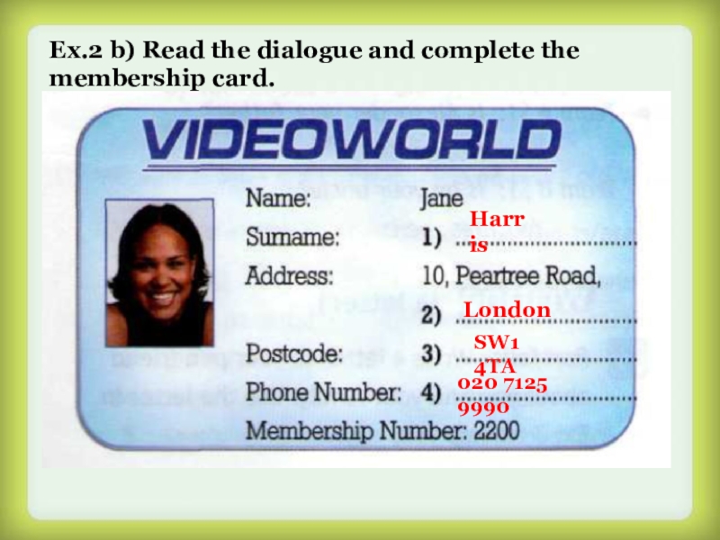 Complete the membership card