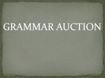 GRAMMAR AUCTION