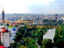 People’s history is
the cultural history
People’s history is
the cultural