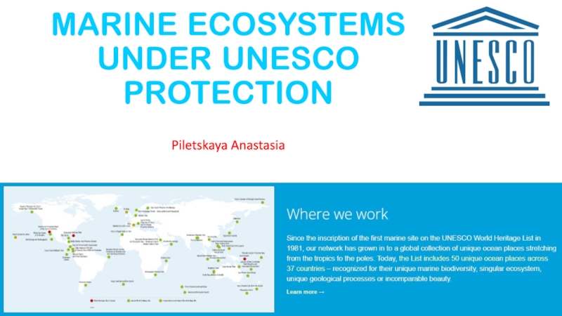 Презентация MARINE ECOSYSTEMS UNDER UNESCO PROTECTION