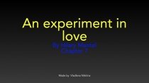 An experiment in love