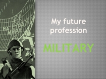 My future profession