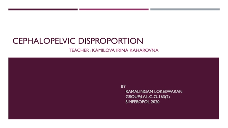 Cephalopelvic disproportion