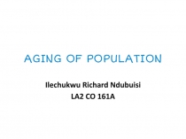 AGING OF POPULATION