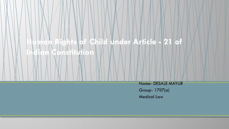 Human Rights of Child under Article - 21 of Indian Constitution