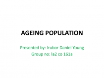 AGEING POPULATION
