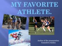 My favorite athlete