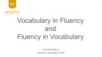 Vocabulary in Fluency
a nd
Fluency in Vocabulary
