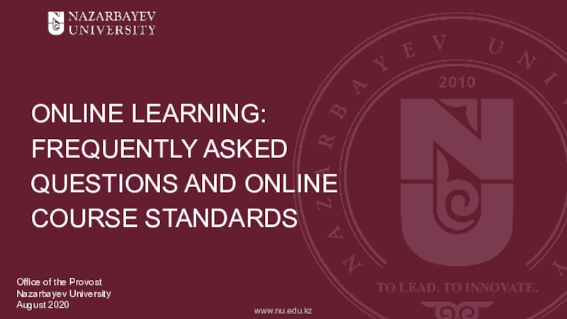 ONLINE LEARNING: FREQUENTLY ASKED QUESTIONS AND ONLINE COURSE STANDARDS