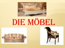 Die M öbel