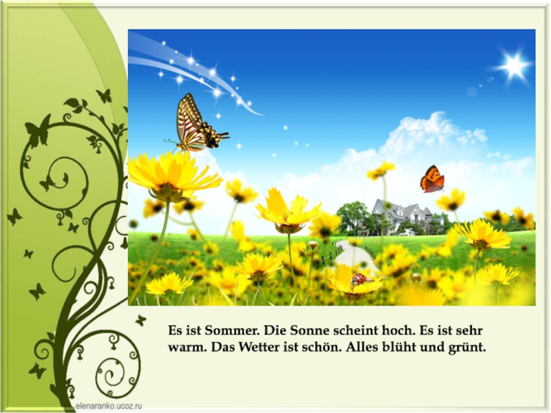 Die sommer. Der Sommer стихотворение. Es ist Frühling презентация. Допиши предложения die Sonne scheint. Стих по немецкому языку 3 класс про лето der Sommer.