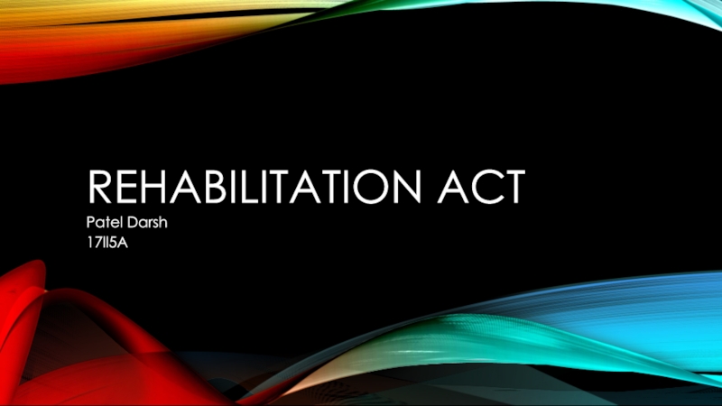Презентация Rehabilitation Act