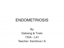 ENDOMETRIOSIS