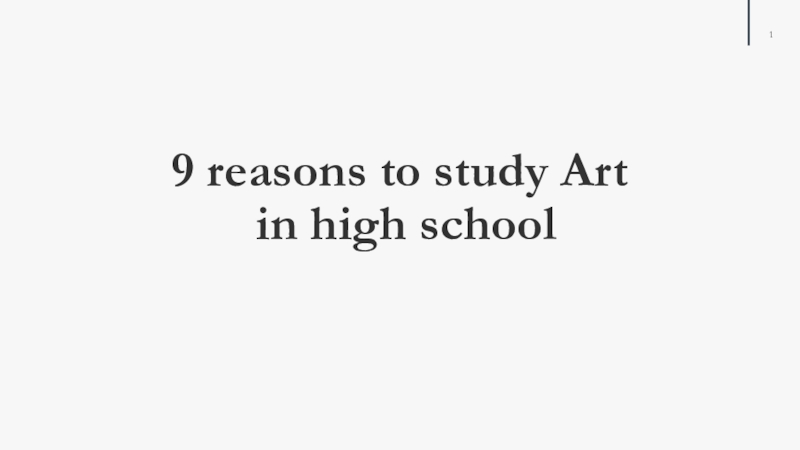 9 reasons to study Art in high school