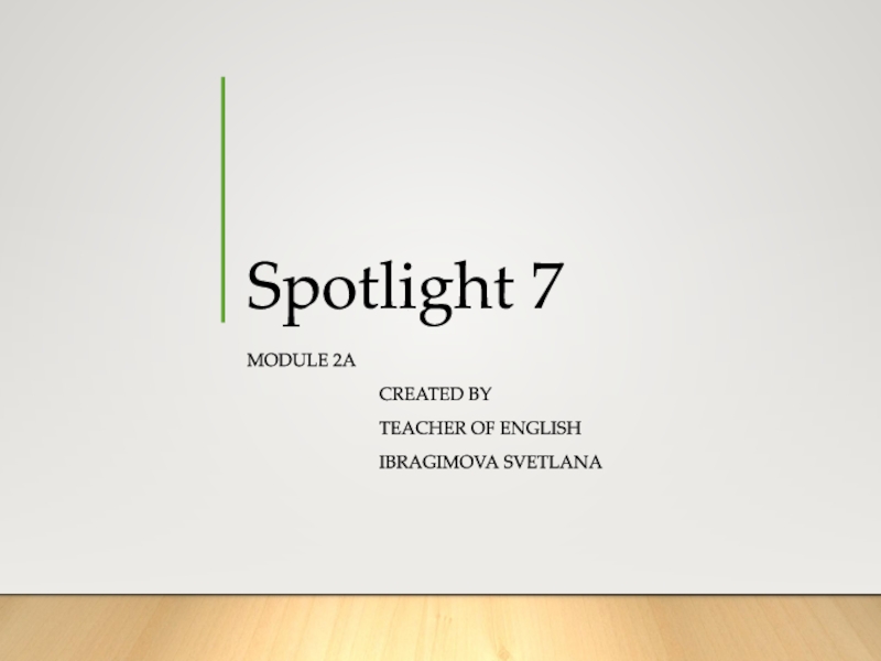 Spotlight 7
