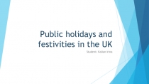 Public holidays and festivities in the UK